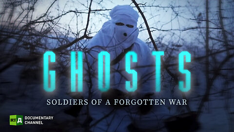 Ghosts: Soldiers of a Forgotten War | RT Documentary