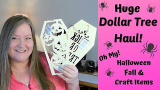 Huge Dollar Tree Haul ~ New Halloween ~ Fall & Craft Items! New This Week at Dollar Tree 08/24/21