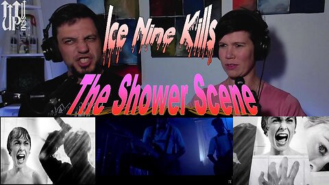 Ice Nine Kills - The Shower Scene - Live Streaming with Songs and Thongs