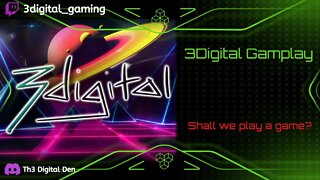 3 Digital Gameplay Variety Stream