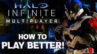 How To Get Better At Halo Infinite Multiplayer