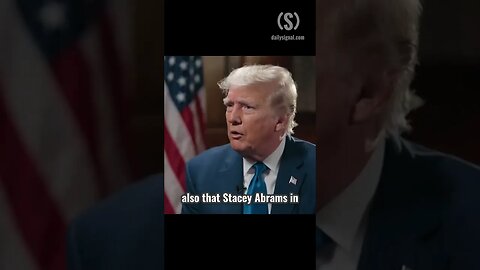 Trump Says Hillary Clinton, Stacey Abrams Should be Indicted