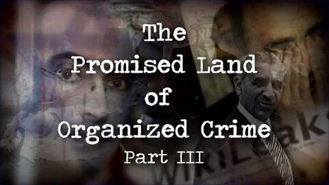 Free Speech David Duke Reports: Israel The Promised Land for Organized Crime.