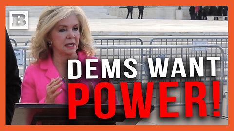 Marsha Blackburn and Others File Brief in Support of Trump: Dems Are Snagging Power