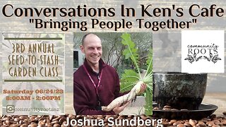 Conversations In Ken’s Café Joshua and Jilliann Sundberg