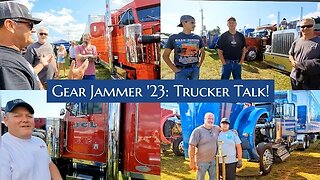 Part 2: Gear Jammer '23 "Trucker talk"!