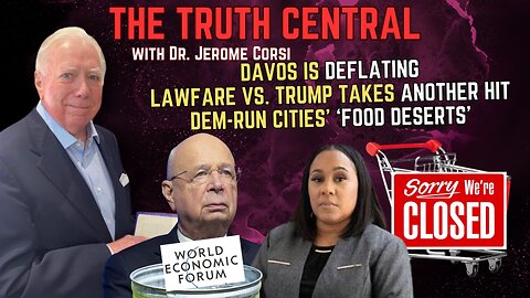 Davos is Deflating -- As Are Lawfare vs. Trump and Democrat-Run Cities