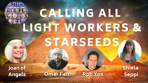 Calling All Starseeds and Lightworkers
