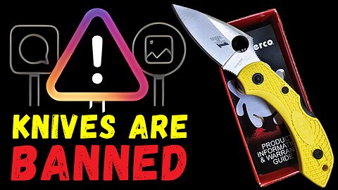 Knife Content is BANNED! Tyrannical Censorship Attacks on Social Media and Search Algorithms.