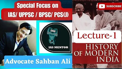 History of Modern India || Lecture -1|| Advocate Sahban Ali #upsc #history