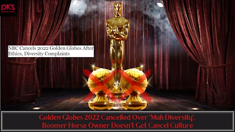 Golden Globes 2022 Cancelled Over 'Muh Diversity', Boomer Horse Owner Doesn't Get Cancel Culture