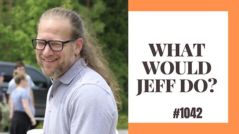What Would Jeff Do? #1042-dog training q & a