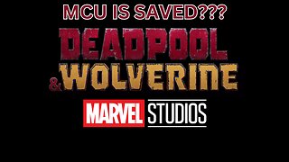 WILL DEADPOOL AND WOLVERINE SAVE MARVEL???