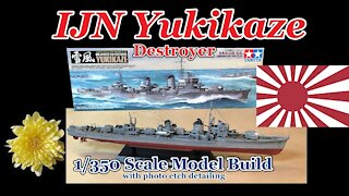 Building the Tamiya 1/350 Scale IJN Yukikaze destroyer