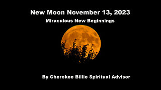 New Moon November 13, 2023, Miraculous New Beginnings