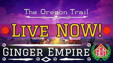 🔴Oregon Trail LIVE! Lets Explore! Plus Mystery Box Opening!🔴