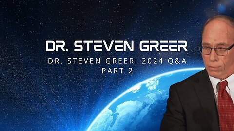 Dr. Steven Greer : Questions with Dr. Greer - Part 2