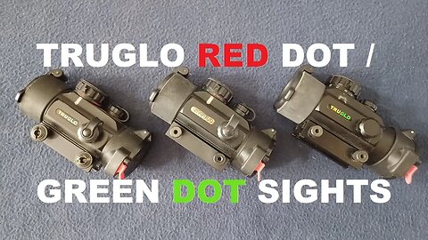 SHOW AND TELL 121: Vintage TRUGLO RED●DOT/GREEN●DOT Sights 1x 40MM Optics "WHEN BRIGHTNESS COUNTS"