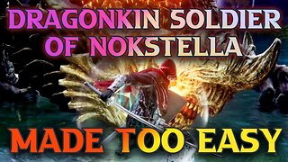 Ainsel River Dragonkin Soldier Of Nokstella Location Guide - How To Get Frozen Lightning Spear