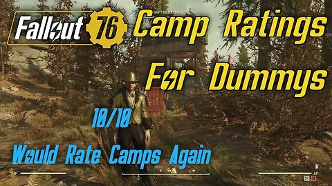 Fallout 76 Camp Ratings That Makes You Break Out The Chainsaw While Screaming For The Enclave