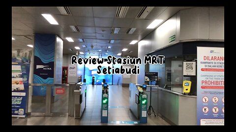 Review Station MRT Setiabudi Jakarta - Indonesia