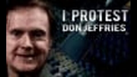 I Protest with Donald Jeffries