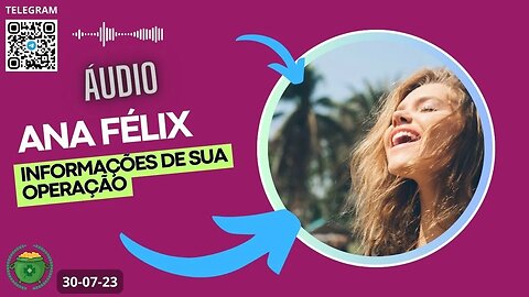 ANA FÉLIX Informações de Sua Operação