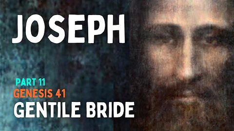 Joseph's Gentile Bride: Jesus in the Old Testament