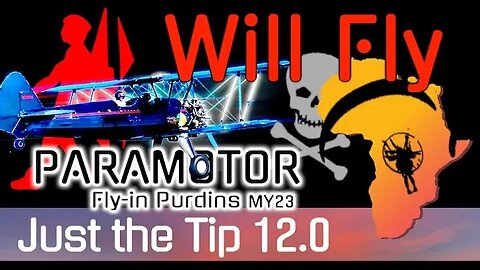 Paramotor Flying | Just the Tip 12.0 | Purdins Fly-in 2023 | PPG | WillFly PPG