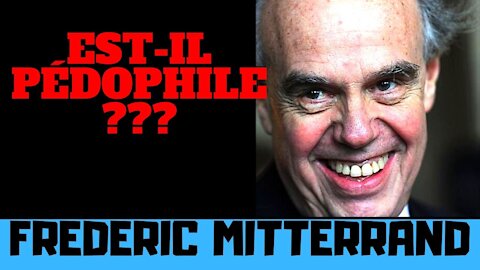 Frédéric Mitterrand, est-il pédophile ? Compilation de tous les indices