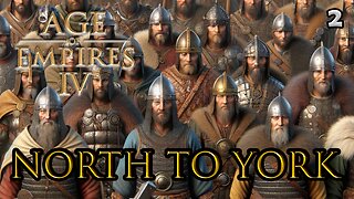 AGE OF EMPIRES IV | 1069 - North to York (Ep. 2-1) #ageofempires