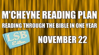 Day 326 - November 22 - Bible in a Year - LSB Edition