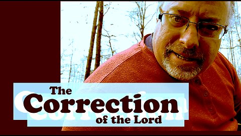 The Correction of the Lord