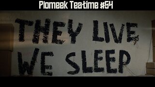 They Live (1988) Analysis: Plomeek Teatime #54