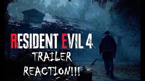 Resident Evil 4 (2023) Remake Trailer Reaction!!!