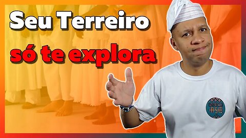 Terreiro só serve para te fazer de escravo e roubar dinheiro - EP#239