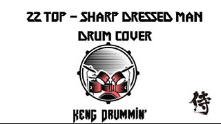 ZZ Top - Sharp Dressed Man Drum Cover KenG Samurai