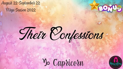 🌟 ♑️ Capricorn: Their Confessions...BONUS: "They're a scared CAGED bird" [♍️ Virgo Season 2022]
