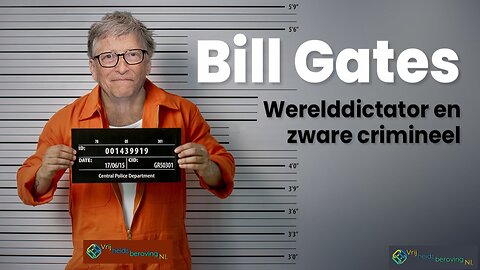 Bill Gates: werelddictator met het profiel van een zware crimineel.