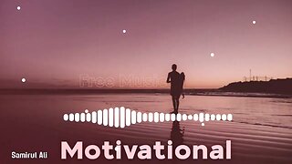 Energetic motivational background music no copyright New motivational background music no copyright