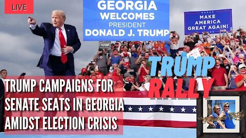 LIVE Trump Holds Rally In Georgia For Senate Run off Amidst Election Crisis 12 5 2020