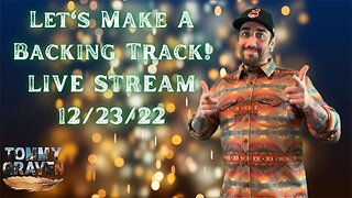 Let's Make A Backing Track EPISODE 1! 12/23/2022