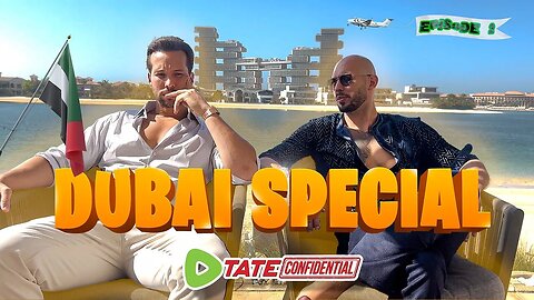 TATE FOUND SOMETHING NEW IN DUBAI Part 2 (New Tate Confidential)