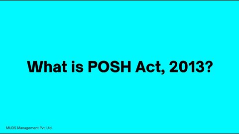POSH Act 2013 - Muds Management