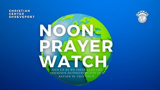 🔵 Noon Prayer Watch | 6/28/2023