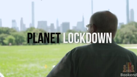 Planet Lockdown: The Few People Who Want To Control The Many, Through Fear