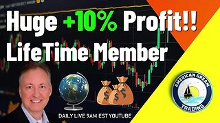 Huge +10% Profit Lifetime Member Stock Market Profits