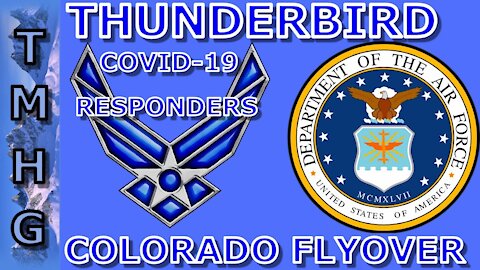 Thunderbird's Salute Essential Workers With A Colorado Flyover