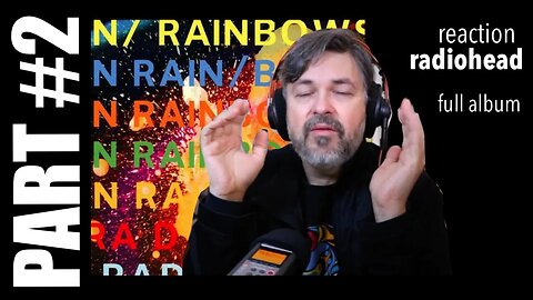 pt2 In Rainbows Radiohead | Full Album Reaction | Weird Fishes, All I Need, Faust Arp, Reckoner