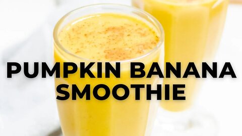Pumpkin Banana Smoothie | Easy Vegan Smoothie Recipe - Flavours Treat